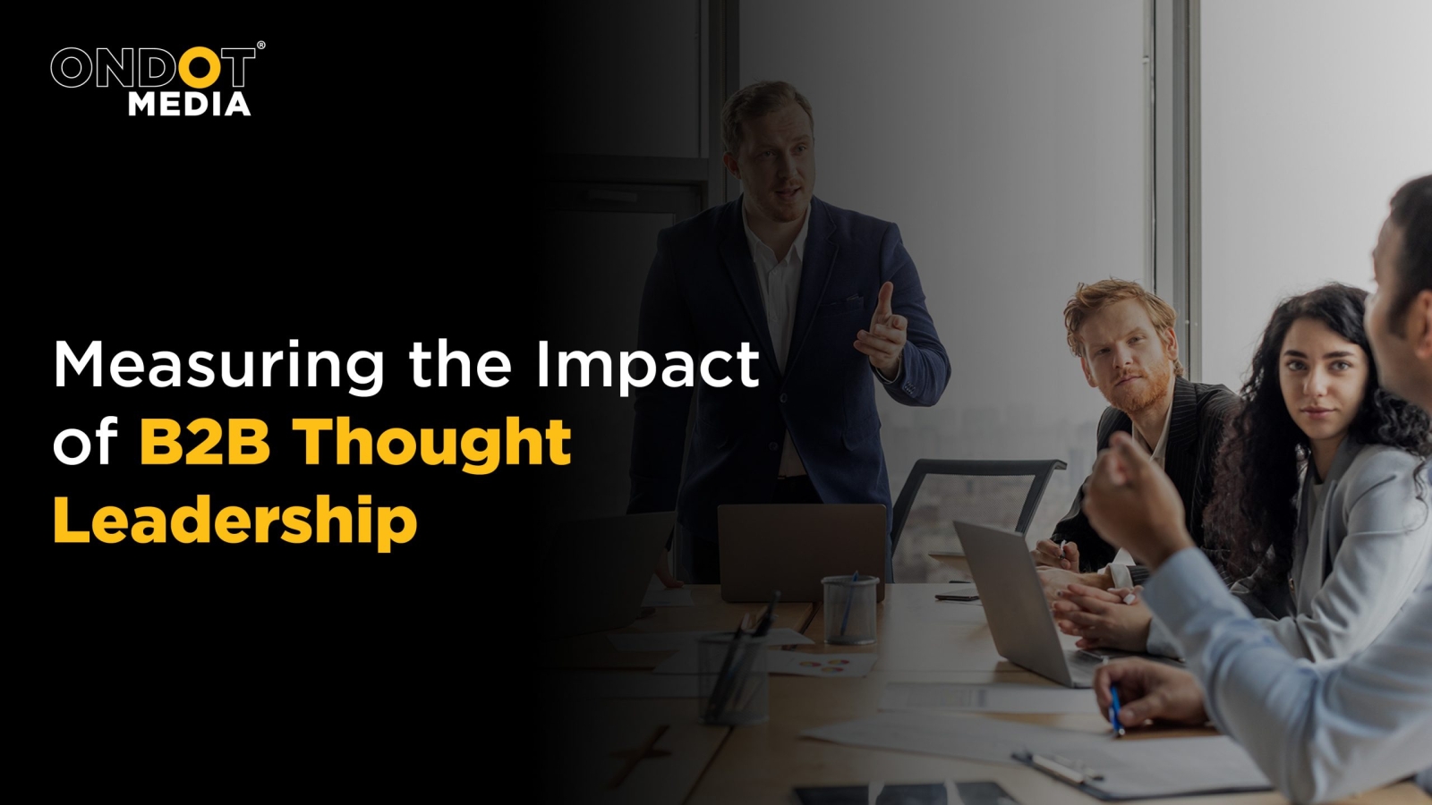 Measuring B2B thought leadership impact through content syndication for b2b