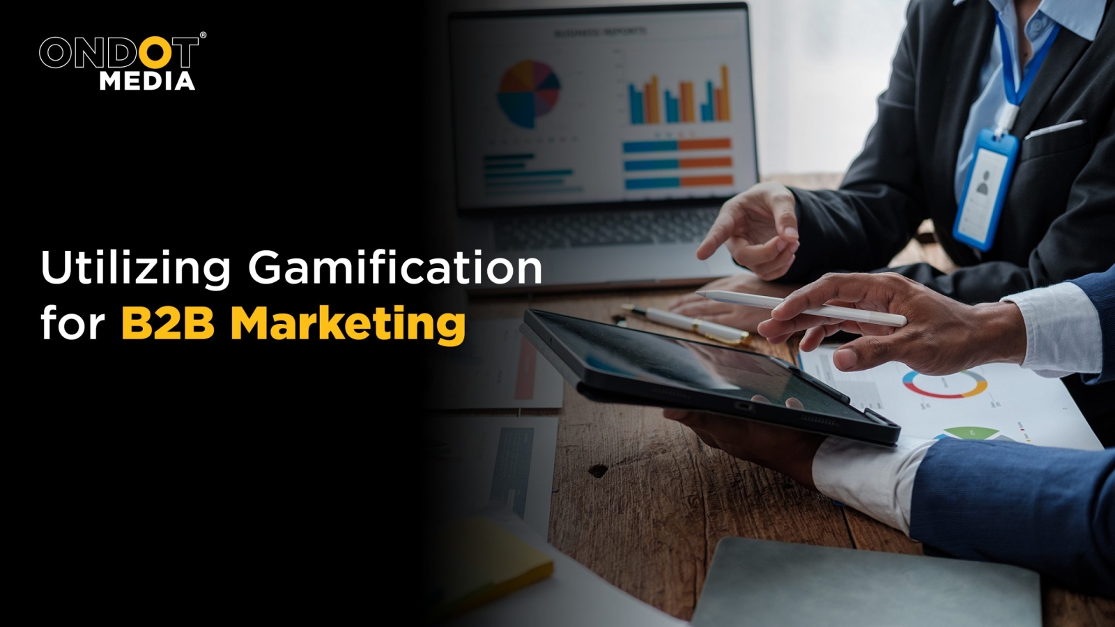 Gamification strategies for data driven B2B marketing