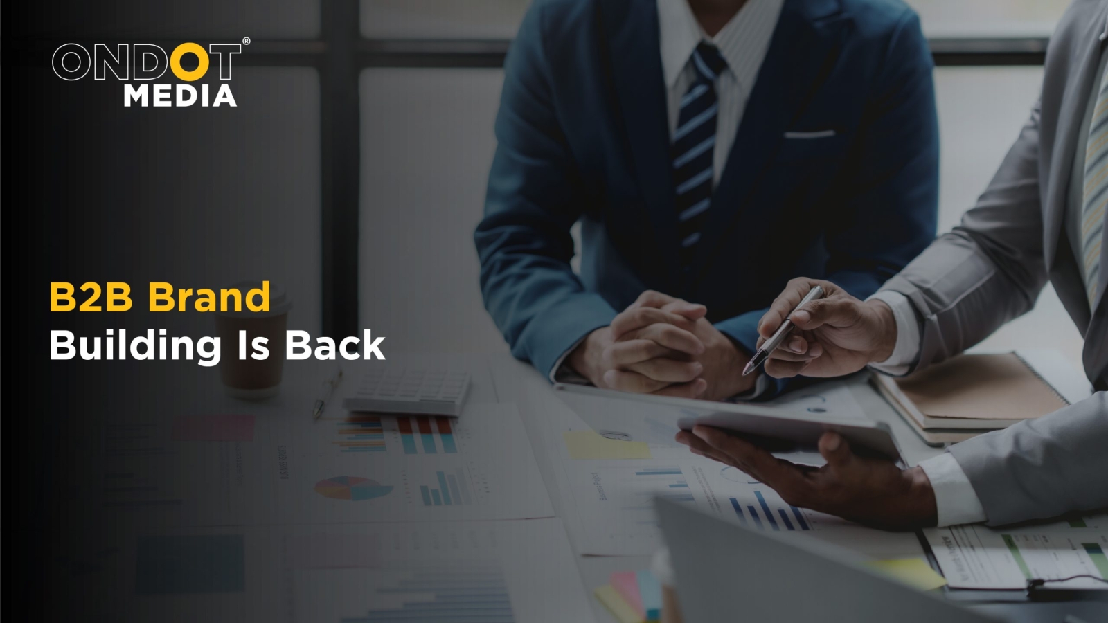 B2B brand building strategy for modern businesses