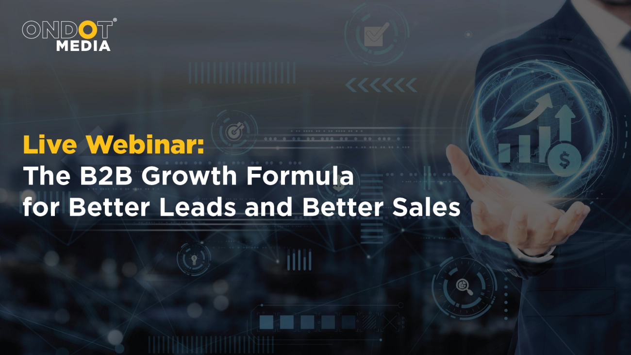 Live webinar on the B2B growth formula for generating better leads and increasing sales