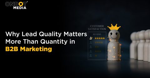Data driven B2B marketing focused on improving lead quality and conversion