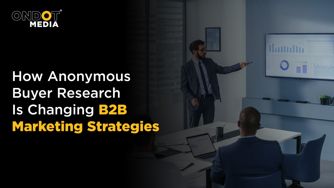 Anonymous buyer research transforming data-driven B2B marketing strategies